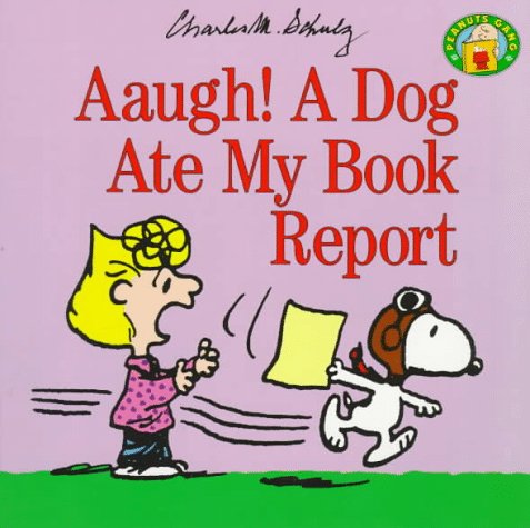 Cover of A Aaugh! A Dog Ate My Book Report