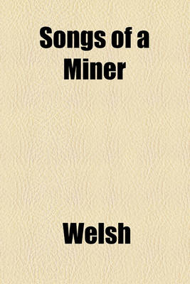 Book cover for Songs of a Miner
