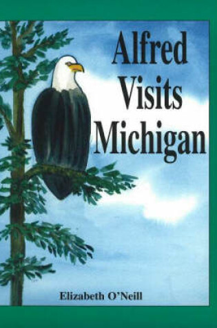 Cover of Alfred Visits Michigan