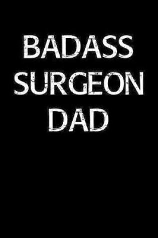 Cover of Badass Surgeon Dad