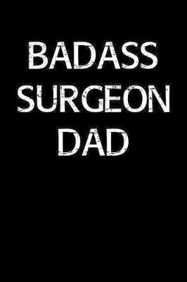 Book cover for Badass Surgeon Dad