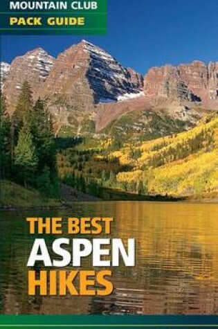 Cover of The Best Aspen Hikes