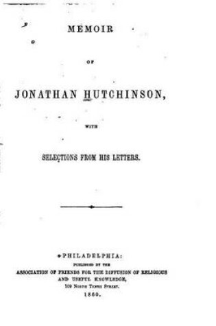 Cover of Memoir of Jonathan Hutchinson, With Selections from His Letters