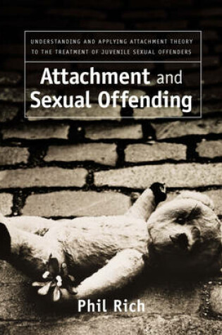 Cover of Attachment and Sexual Offending