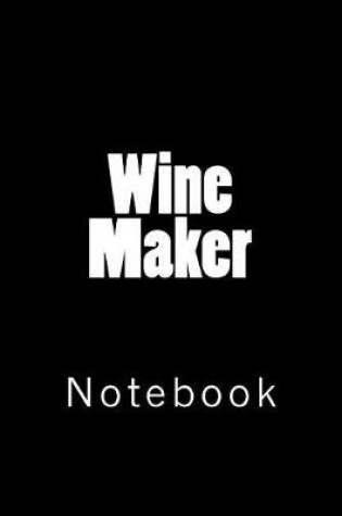 Cover of Wine Maker