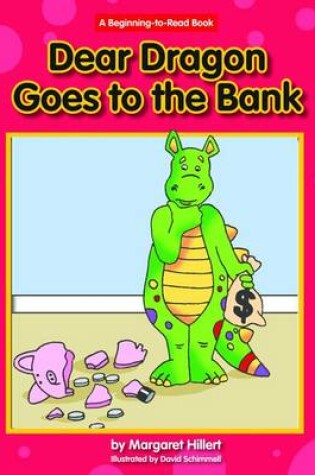 Cover of Dear Dragon Goes to the Bank