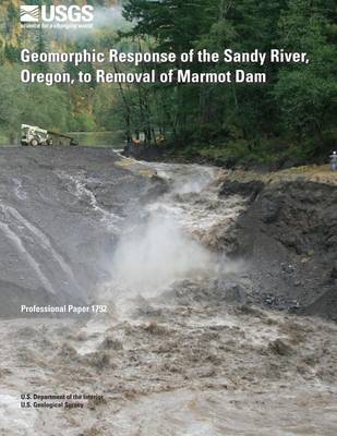 Book cover for Geomorphic Response of the Sandy River, Oregon, to Removal of Marmot Dam