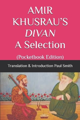 Book cover for AMIR KHUSRAU'S DIVAN A Selection