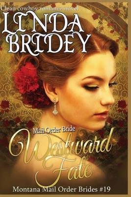 Cover of Mail Order Bride - Westward Fate