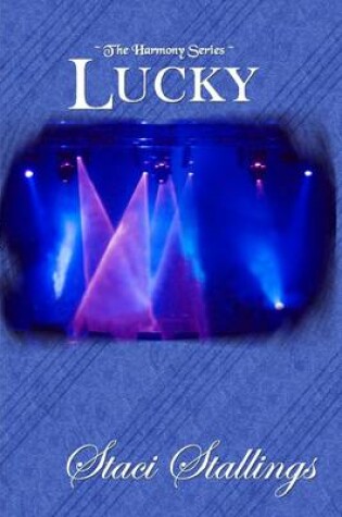 Cover of Lucky: The Harmony Series
