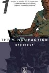 Book cover for The Minus Faction - Episode One