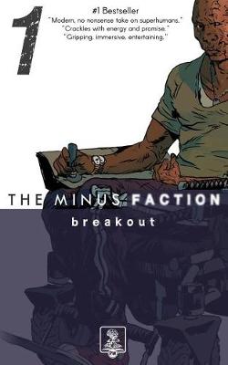 Cover of The Minus Faction - Episode One