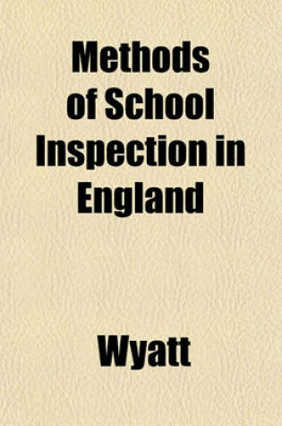 Cover of Methods of School Inspection in England