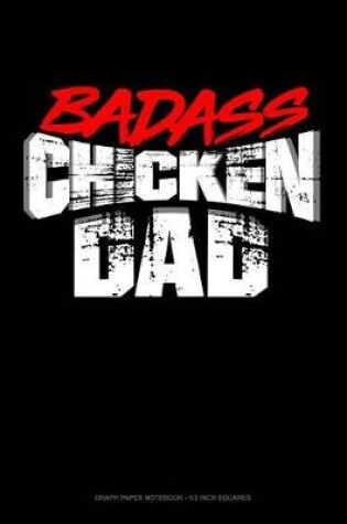 Cover of Badass Chicken Daddy