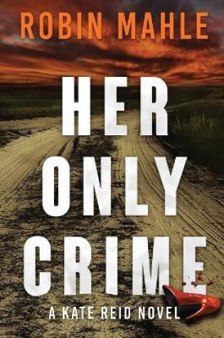 Cover of Her Only Crime
