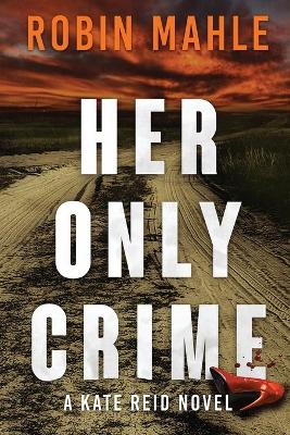 Book cover for Her Only Crime