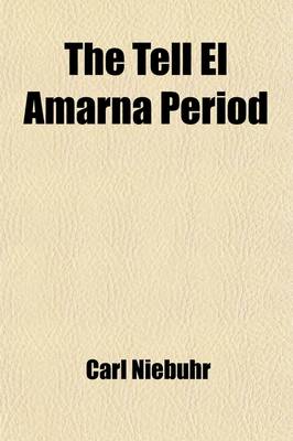 Book cover for The Tell El Amarna Period