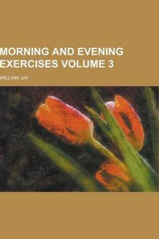 Cover of Morning and Evening Exercises Volume 3