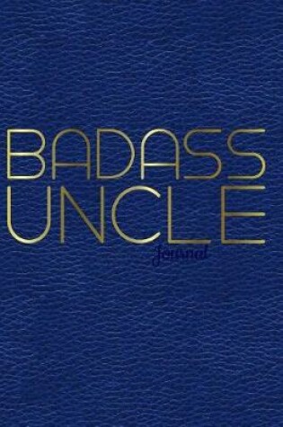 Cover of Badass Uncle Journal