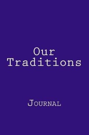 Cover of Our Traditions