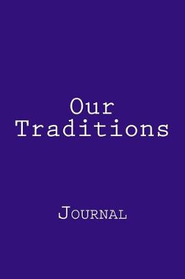 Book cover for Our Traditions