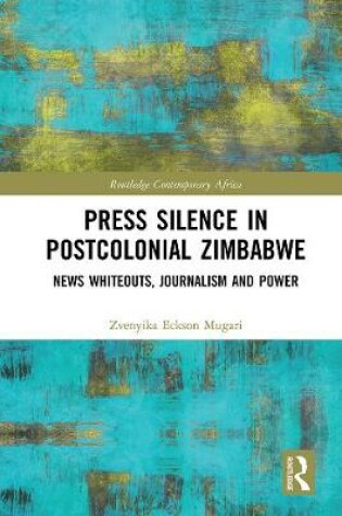 Cover of Press Silence in Postcolonial Zimbabwe