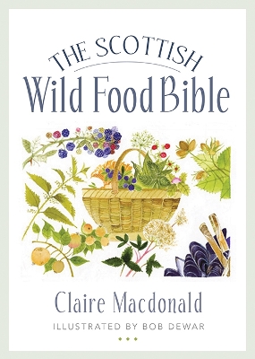 Book cover for The Scottish Wild Food Bible