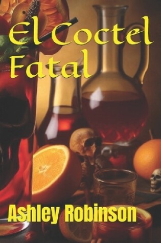 Cover of El Coctel Fatal