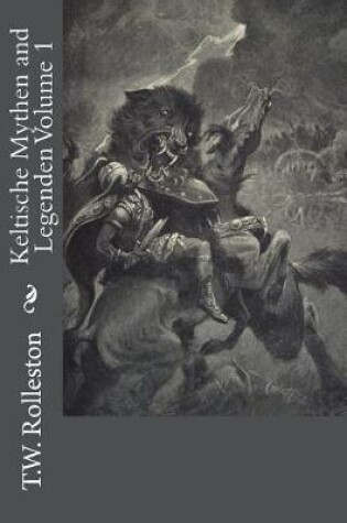 Cover of Keltische Mythen and Legenden Volume 1