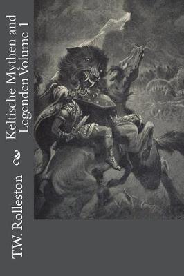 Book cover for Keltische Mythen and Legenden Volume 1