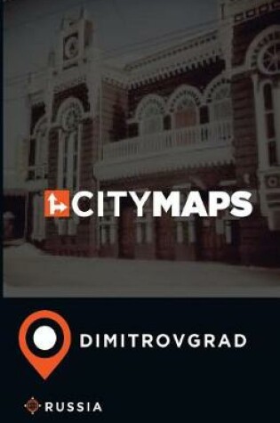 Cover of City Maps Dimitrovgrad Russia