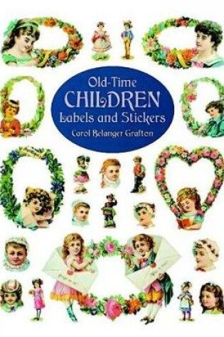 Cover of Old-Time Children Labels and Stickers