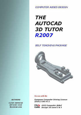 Book cover for AutoCAD 3D Design Tutor Release 2007 Self Teaching Package