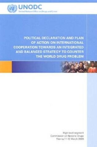 Cover of Political Declaration and Plan of Action on International Cooperation towards an Integrated and Balanced Strategy to Counter the World Drug Problem