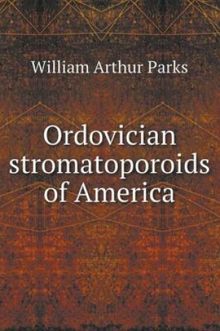 Cover of Ordovician Stromatoporoids of America