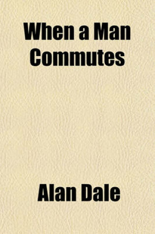 Cover of When a Man Commutes