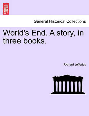 Book cover for World's End. a Story, in Three Books. Vol. II