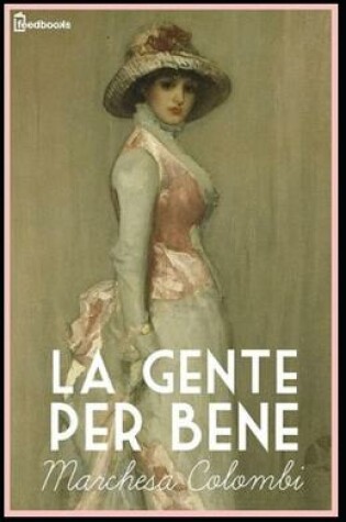 Cover of La gente per bene Annotato