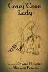 Book cover for Crazy Coon Lady