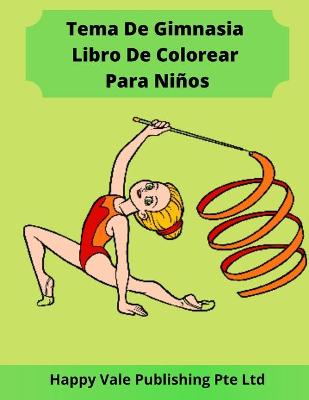 Book cover for Tema De Gimnasia Libro De Colorear Para Niños