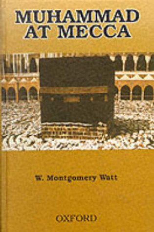 Cover of Muhammad at Mecca