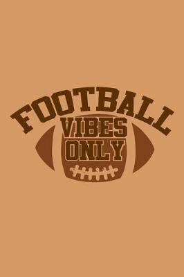 Book cover for Football Vibes Only