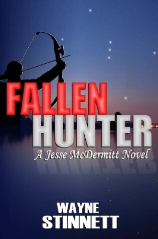 Cover of Fallen Hunter: A Jesse McDermitt Novel