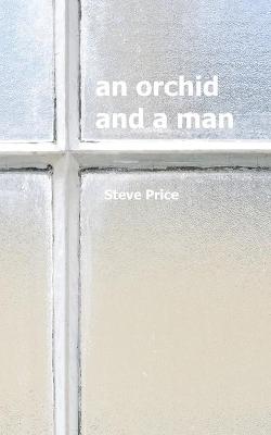 Book cover for An Orchid and a Man