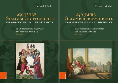 Book cover for 250 Jahre Stammbuchgeschichte. Inskriptionen und Bildschmuck