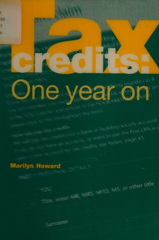 Cover of Tax Credits: One Year on
