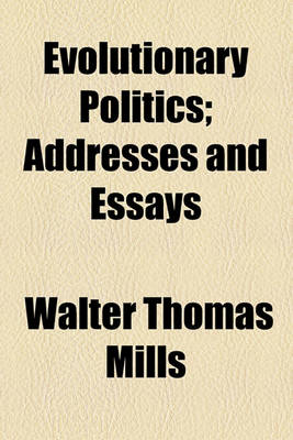 Book cover for Evolutionary Politics; Addresses and Essays
