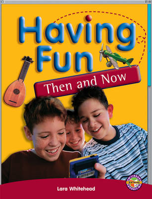 Book cover for Having Fun, Then and Now