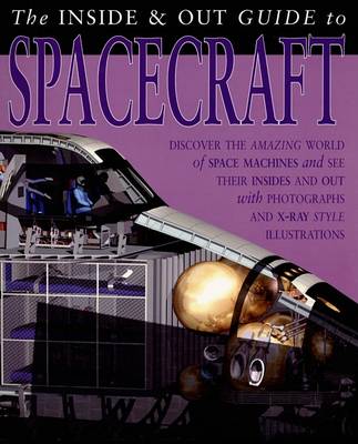 Cover of The Inside & Out Guide to Spacecraft
