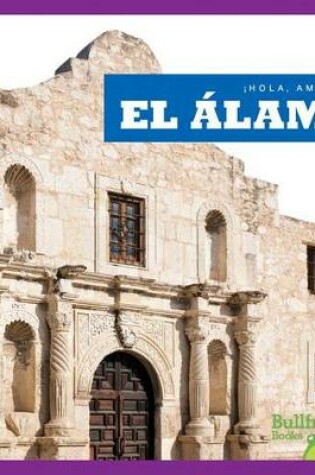 Cover of El Alamo (Alamo)